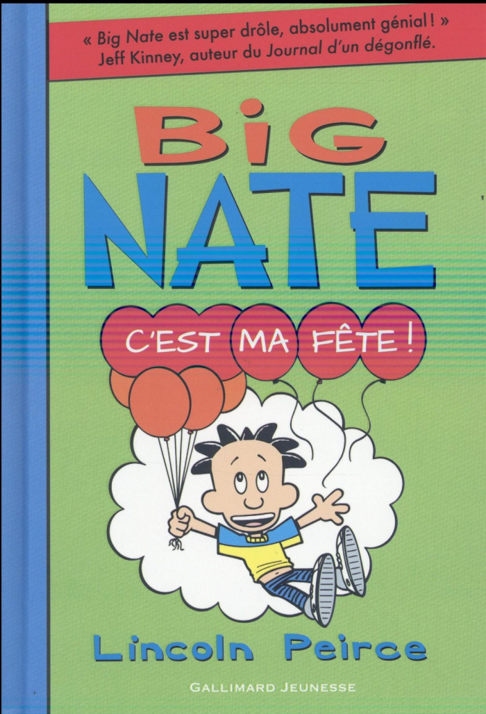 Big Nate Tome 7 : C'est ma fête !