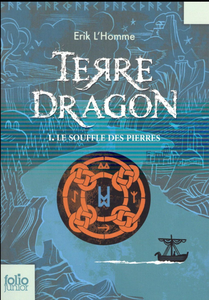 Terre-Dragon Tome 1 : Le souffle des pierres