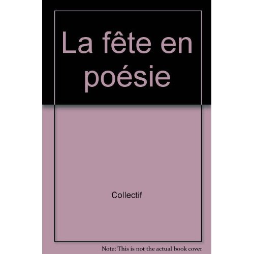 La fête en poésie