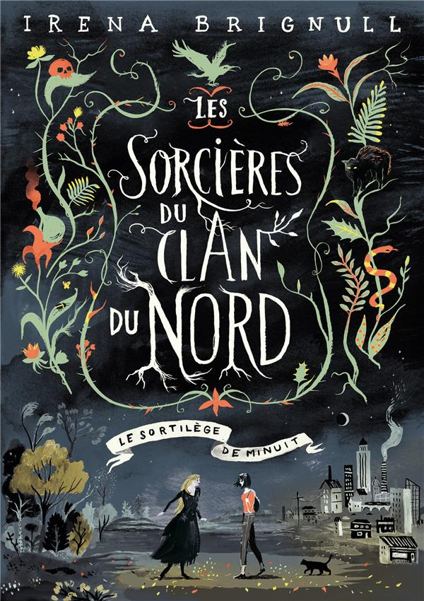 Les Sorcières du clan du Nord. Le sortilège de minuit