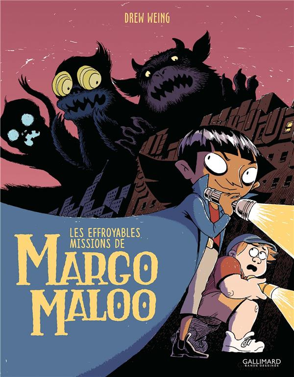 Les Effroyables Missions de Margo Maloo Tome 1