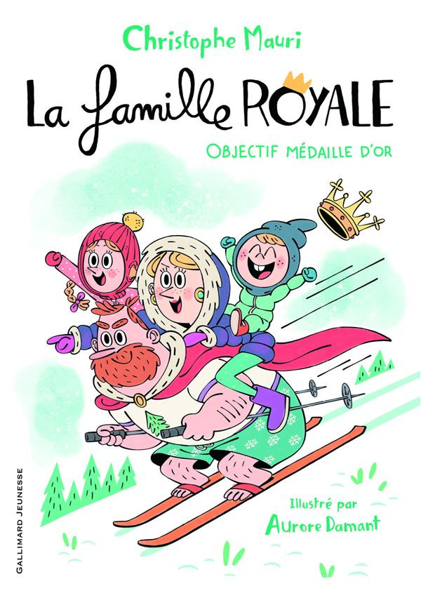 La famille royale Tome 2 : Objectif médaille d'or