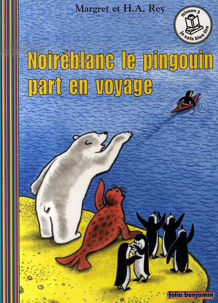 Noiréblanc le Pingouin part en voyage