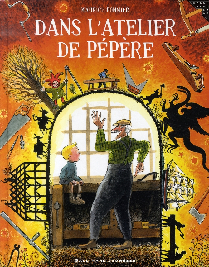 Dans l'atelier de Pépère