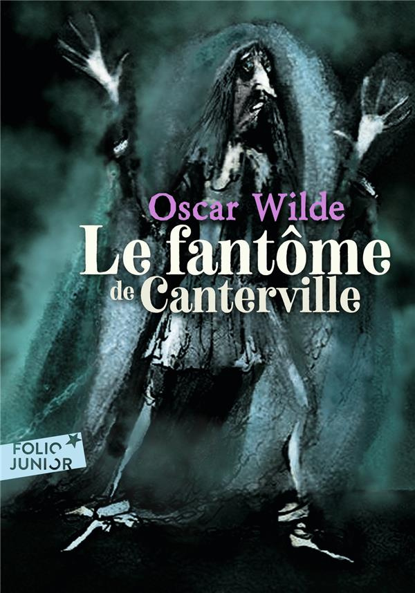 Le fantôme de Canterville. Suivi de Le crime de lord Arthur Savile
