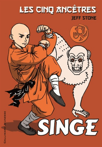 Les cinq ancêtres Tome 2 : Singe
