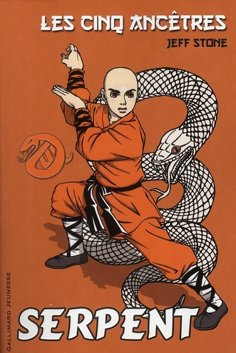 Les cinq ancêtres Tome 5 : Serpent