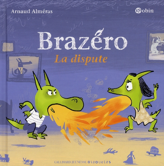 Brazéro. La dispute