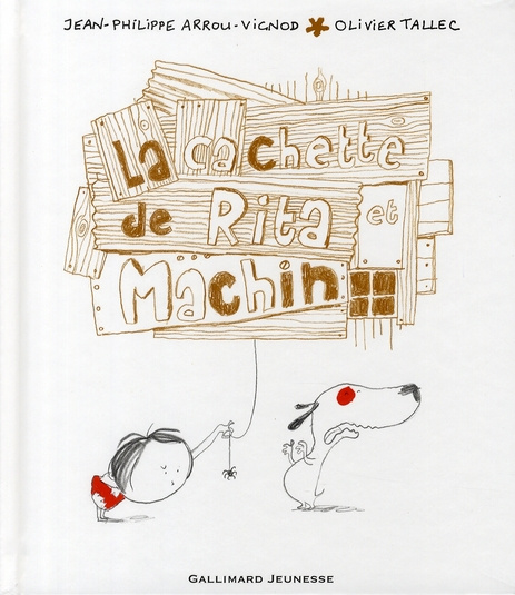 Rita et Machin Tome 10 : La cachette de Rita et Machin