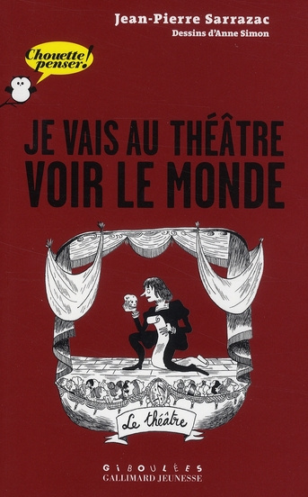 Je vais au théâtre voir le monde