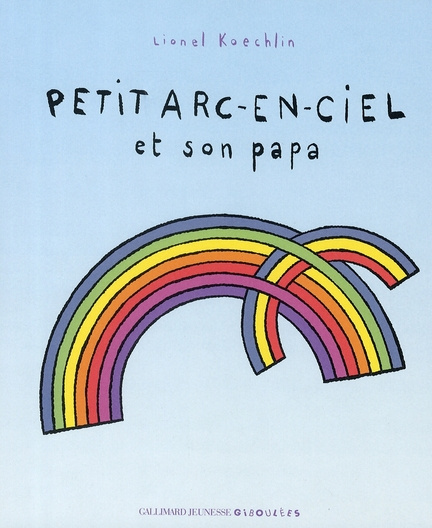 Petit Arc-en-Ciel et son papa