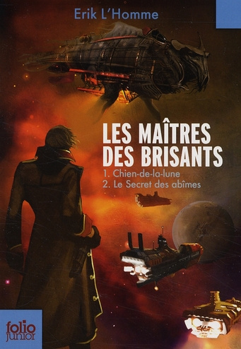 Les maîtres des brisants Tome 1 et 2 : Tome 1, Chien-de-la-lune ; Tome 2, Le Secret des abîmes