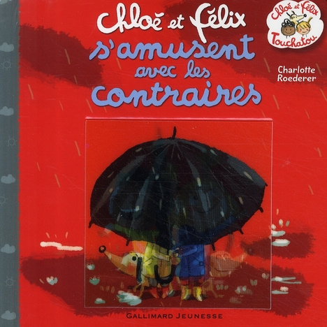 Chloé et Félix s'amusent avec les contraires