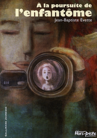 A la poursuite de l'enfantôme