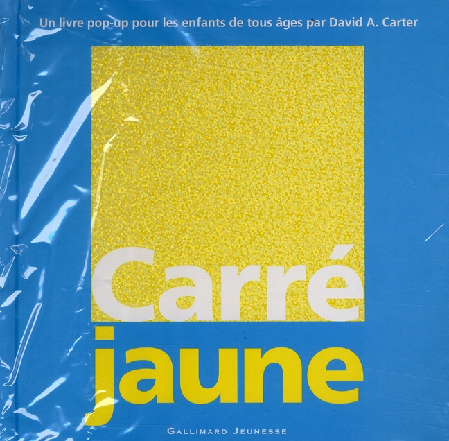 Carré Jaune. Un livre pop-up