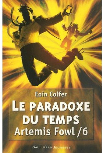 Artemis Fowl Tome 6 : Le paradoxe du temps