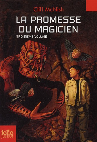 La promesse du magicien. Volume 3
