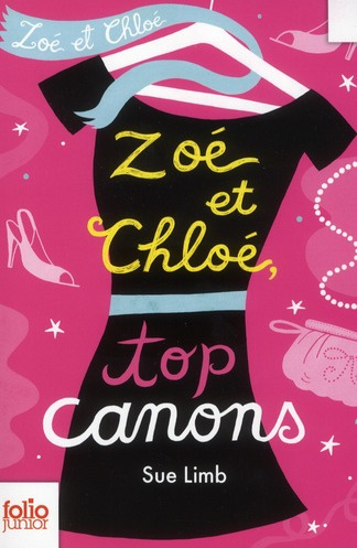 Zoé et Chloé Tome 3 : Zoé et Chloé, top canons