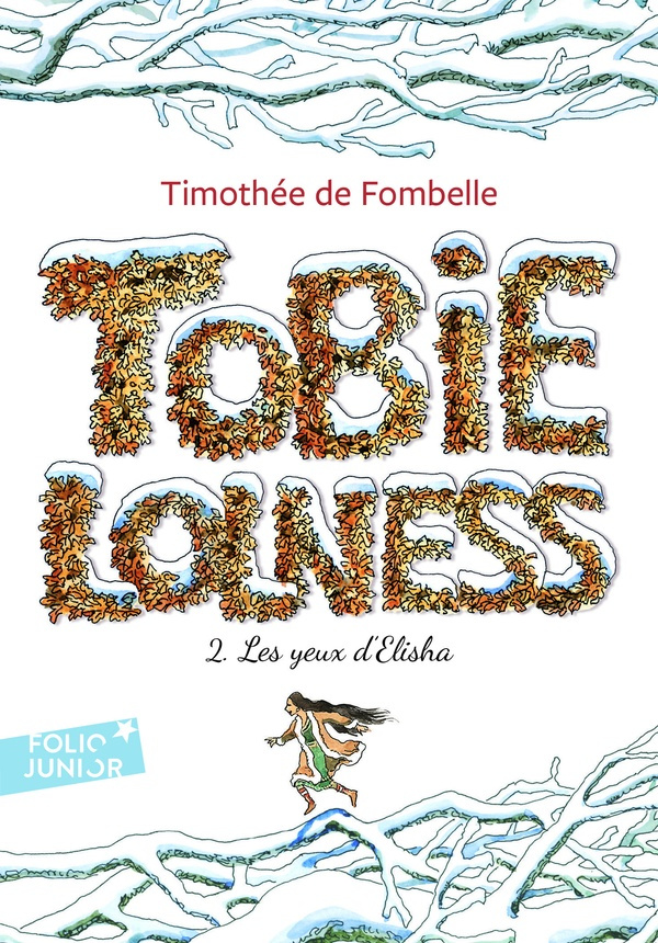 Tobie Lolness Tome 2 : Les yeux d'Elisha