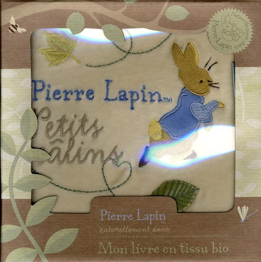 Pierre Lapin, Petits câlins. Mon livre en tissu bio