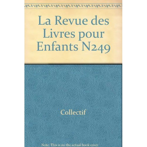 LA REVUE DES LIVRES POUR ENFANTS N249