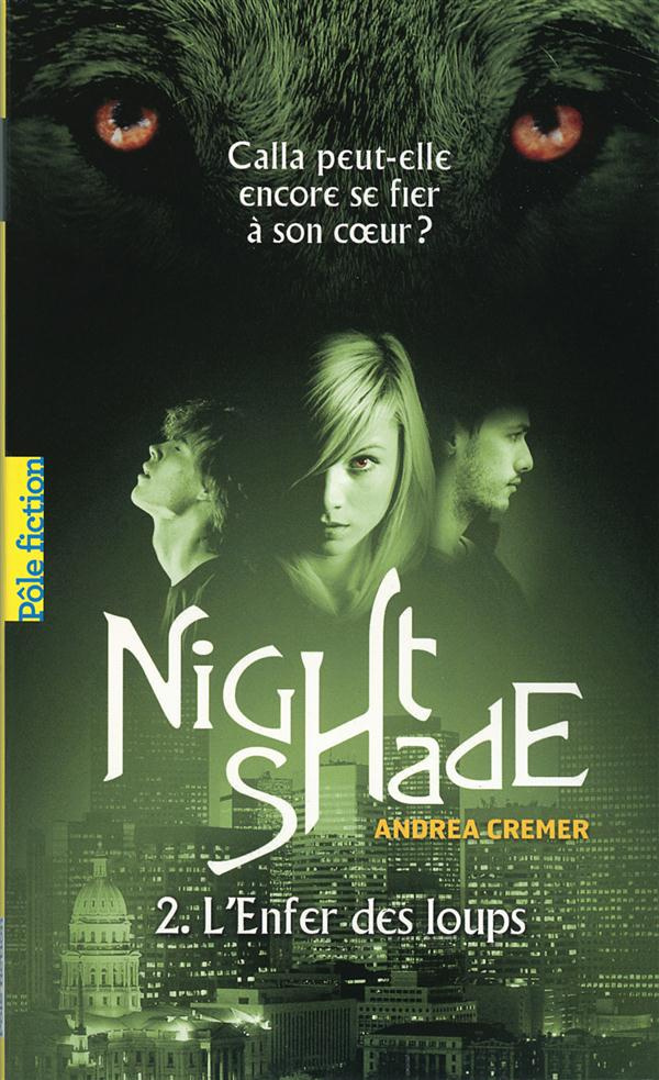 Nightshade Tome 2 : L'Enfer des loups