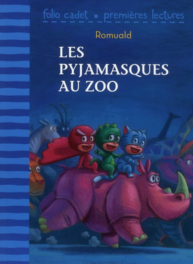 Les Pyjamasques : Les pyjamasques au zoo