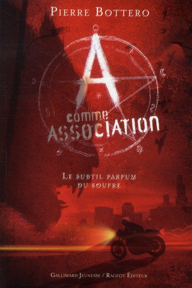 A comme Association Tome 4 : Le subtil parfum du soufre