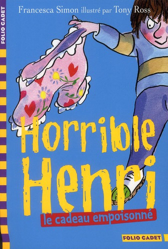 Horrible Henri Tome 7 : Le cadeau empoisonné