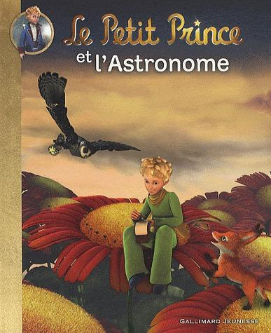 Le Petit Prince Tome 6 : Le Petit Prince et l'Astronome