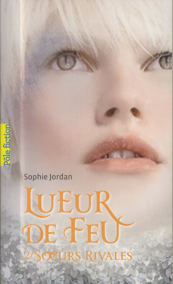 Lueur de feu Tome 2 : Soeurs rivales