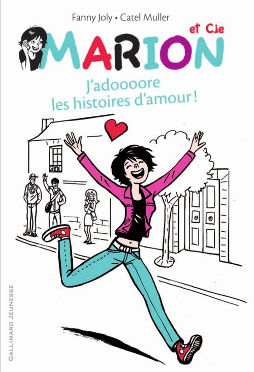 Marion et Cie Tome 1 : J'adoooore les histoires d'amour !