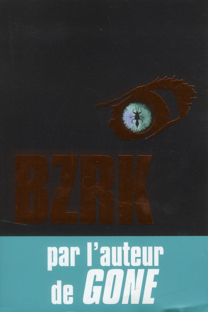 BZRK Tome 1