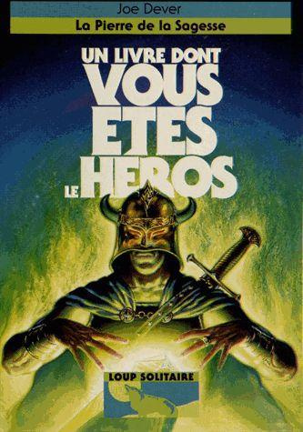 Loup Solitaire Tome 6 : La Pierre de la Sagesse