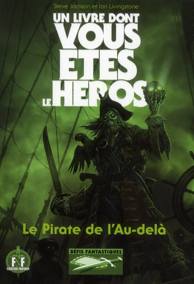 Défis fantastiques Tome 19 : Le Pirate de l'Au-delà