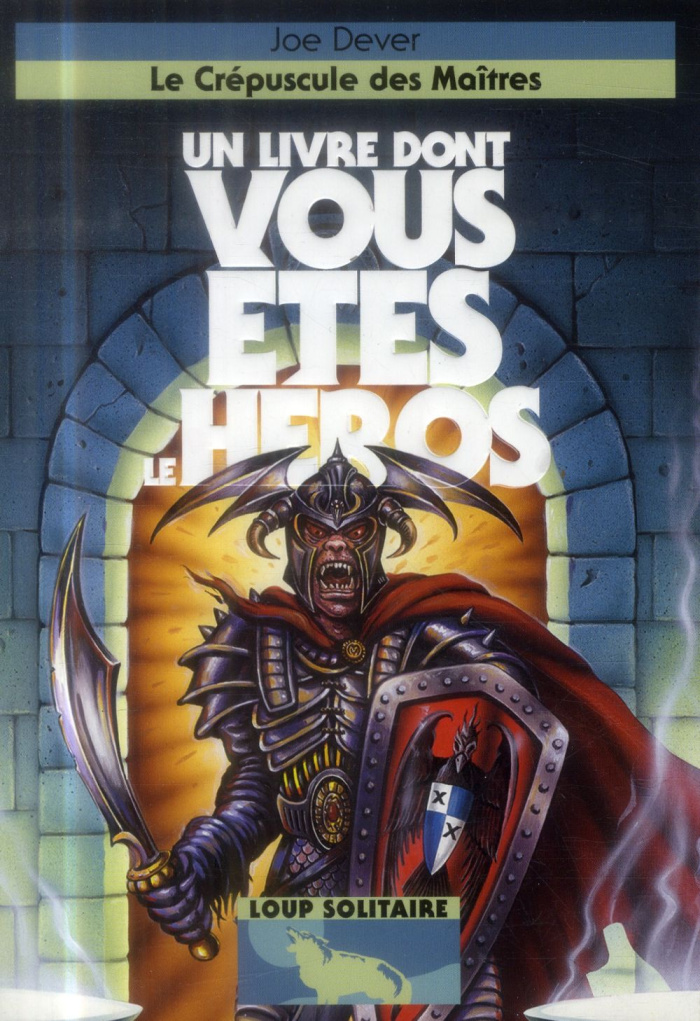 Loup Solitaire Tome 12 : Le crépuscule des maîtres