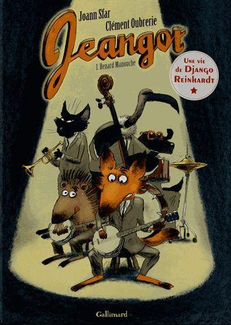 Jeangot Tome 1 : Renard Manouche