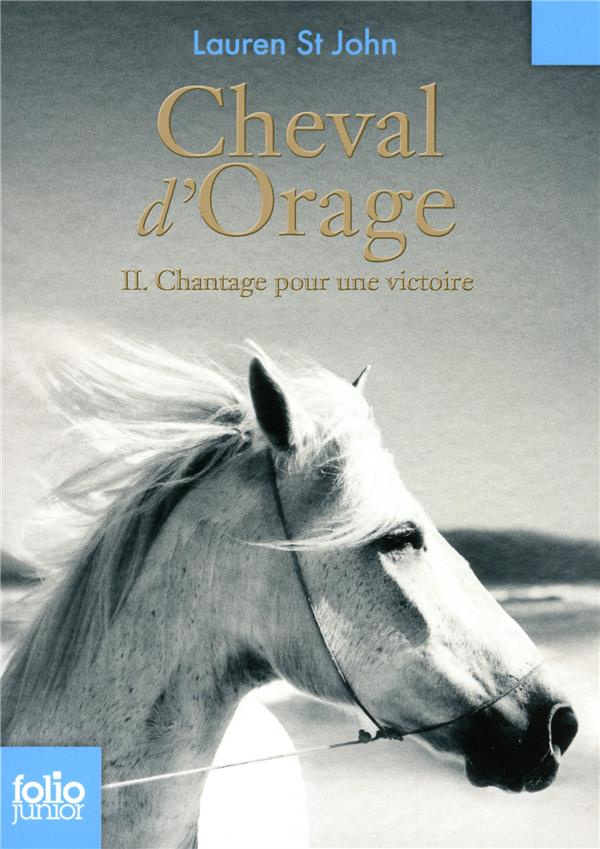 Cheval d'Orage Tome 2 : Chantage pour une victoire