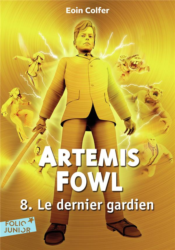 Artemis Fowl Tome 8 : Le dernier gardien