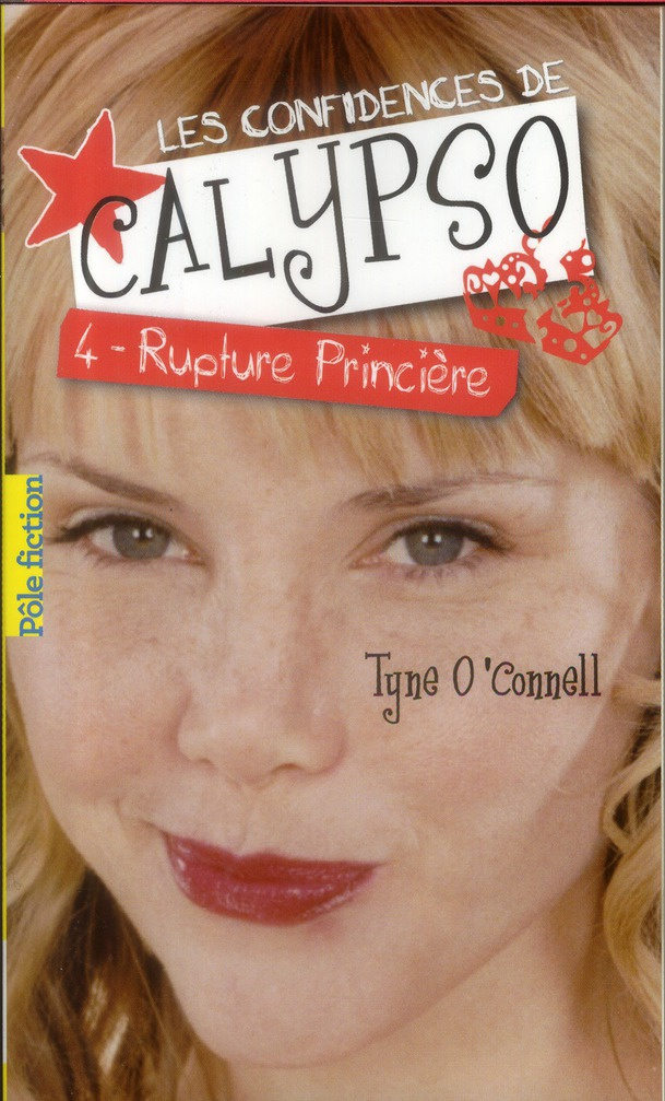 Les confidences de Calypso Tome 4 : Rupture princière