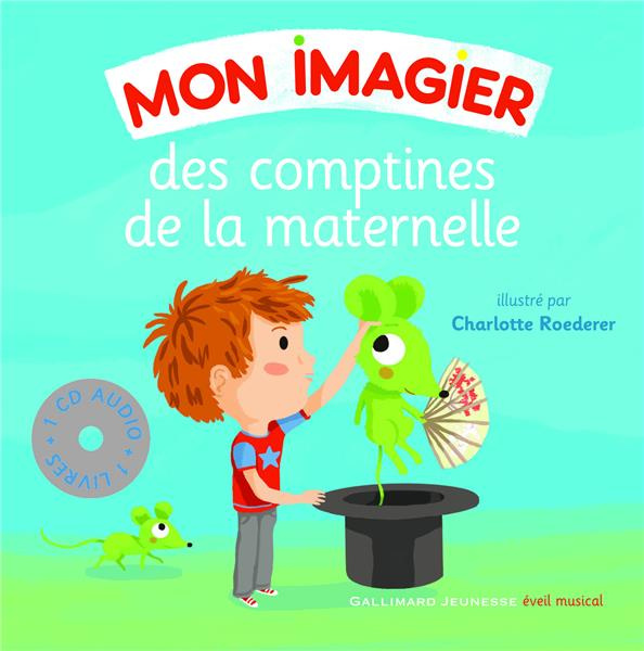 Mon imagier des comptines de la maternelle. Avec 1 CD audio