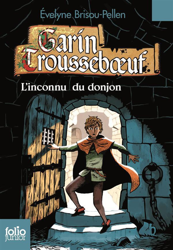 Garin Trousseboeuf : L'inconnu du donjon