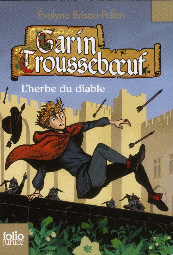 Garin Trousseboeuf : L'herbe du diable