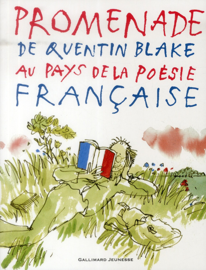 Promenade de Quentin Blake au pays de la poésie française