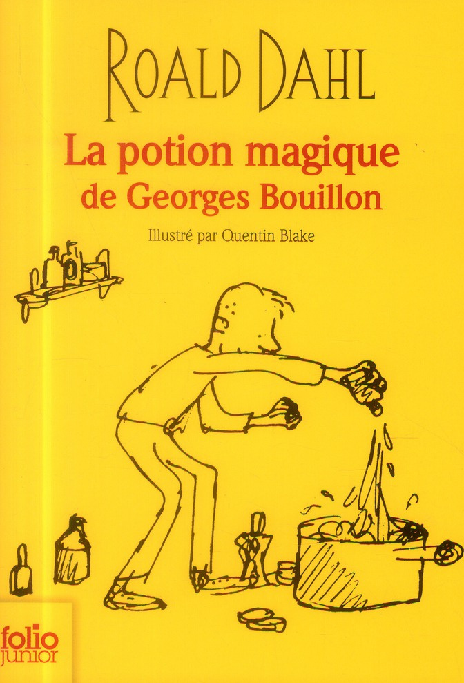 La potion magique de Georges Bouillon