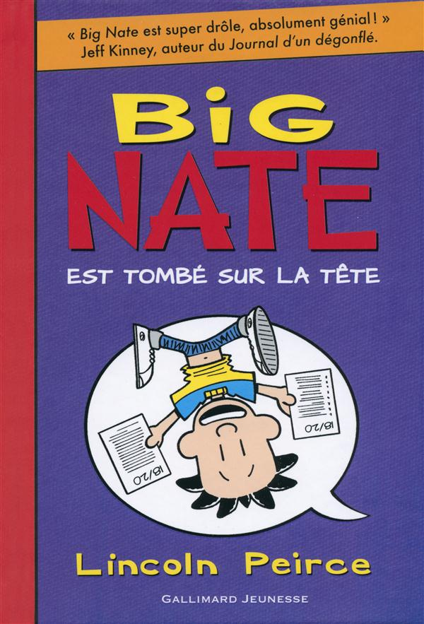 Big Nate Tome 5 : Big Nate est tombé sur la tête
