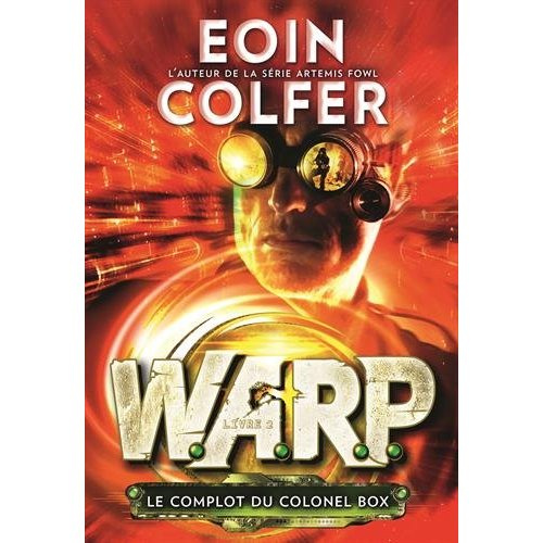 WARP Tome 2 : Le complot du colonel Box