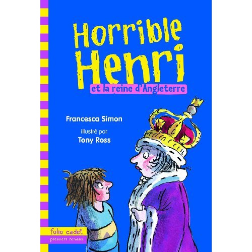 Horrible Henri Tome 13 : Horrible Henri et la reine d'Angleterre