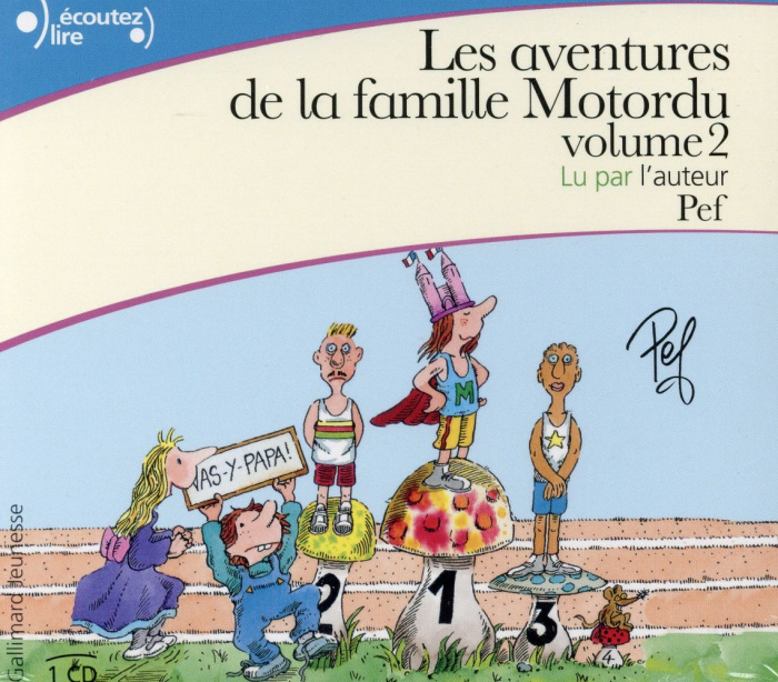 Les aventures de la famille Motordu Tome 2 . 1 CD audio