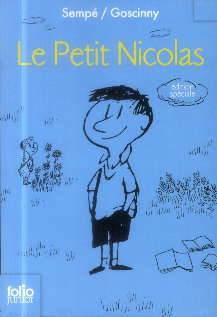 Le Petit Nicolas : Le Petit Nicolas ; Les récrés du Petit Nicolas ; Les vacances du Petit Nicolas. E